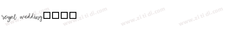 royal wedding字体转换